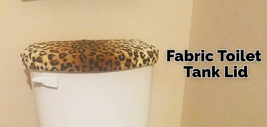 Fabric Toilet Tank Lid Cover
