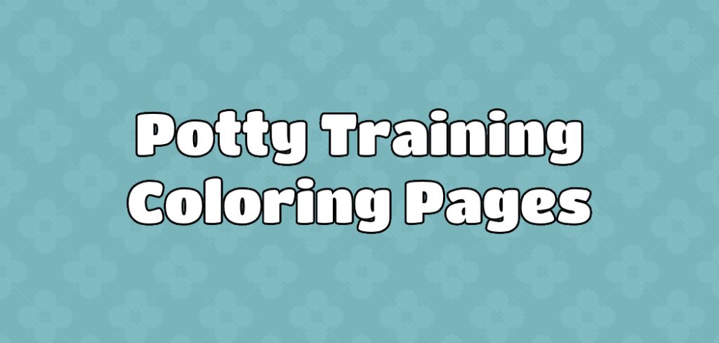Text in image - Potty Training Coloring Pages