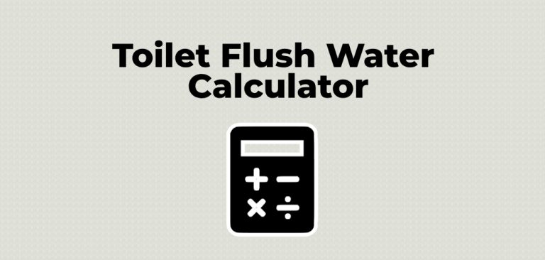Toilet Water Usage Calculator